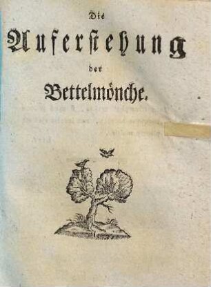 Die Auferstehung der Bettelmönche