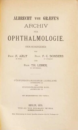 Albrecht von Graefes Archiv für Ophthalmologie. 25, 25. 1879, Abth.3 - 4