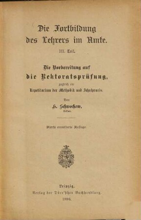 Die Fortbildung des Lehrers im Amte, III