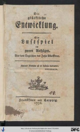 Die glückliche Entwicklung : Ein Lustspiel in zween Aufzügen