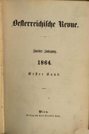 Österreichische Revue. 1864,1/2 = Jg. 2