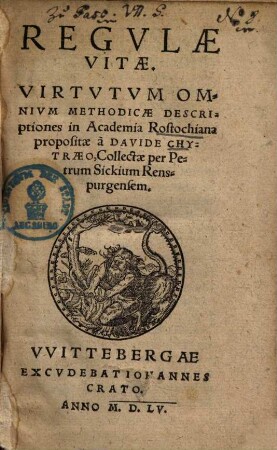 Regulae Vitae : Virtutum omnium methodicae descriptiones in Academia Rostochiana propositae