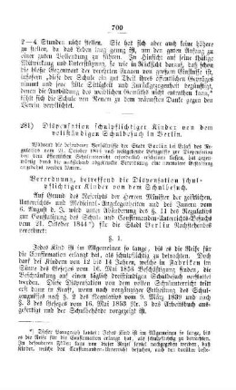 Dispensation schulpflichtiger Kinder von dem vollständigen Schulbesuch in Berlin : [V. Elementarschulwesen]