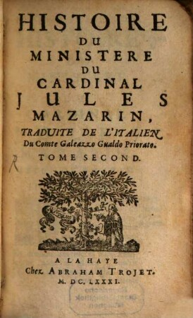Histoire Du Ministere Du Cardinal Jules Mazarin, Tome Second