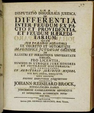 Disputatio Inauguralis Juridica, De Differentia Inter Feudum Ex Pacto Et Providentia, Et Feudum Hæreditarium