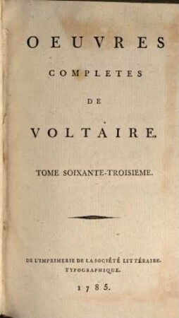Oeuvres Complètes De Voltaire, Tome Soixante-Troisieme. Mélanges Littéraires