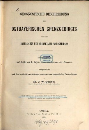 Geognostische Beschreibung des Königreichs Bayern, 2. Geognostische Beschreibung des Ostbayerischen Grenzgebirges oder des Bayerischen und Oberpfälzer Waldgebirges