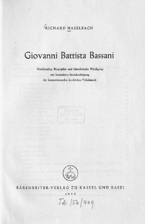 Giovanni Battista Bassani : Werkkatalog, Biographie und künstlerische Würdigung mit besonderer Berücksichtigung der konzertierenden kirchlichen Vokalmusik