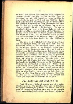 Das Auftreten und Wirken Jesu.