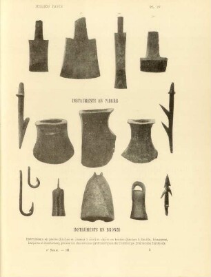 Pl. IV. Instruments en pierre (haches et ciseaux à soie) et objets en bronze ...