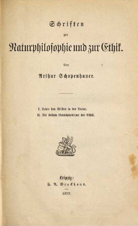 Arthur Schopenhauer's sämmtliche Werke, 4. Schriften zur Naturphilosophie und zur Ethik
