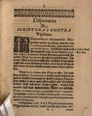 Mentis et sententiae Wigelii et complicum de s. Scriptura falsò conceptae plana detectio atque destructio: orthodoxorum vera ... assertio