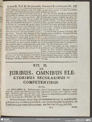 Tit. XI. De Juribus, Omnibus Electoribus Secularibus Competentibus