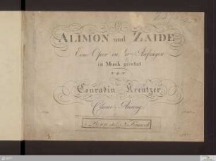 Alimon und Zaide : Eine Oper in drey Aufzügen