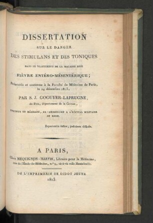 Dissertation sur le danger des stimulans et des toniques dans le traitement de la maladie dite fièvre entéro-mésentérique