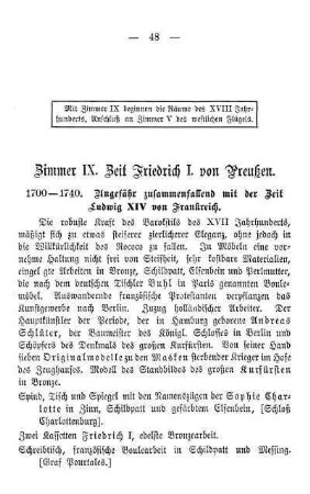 Zimmer IX. Zeit Friedrich I. von Preußen. 1700-1740