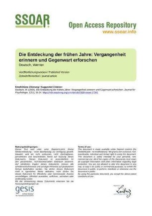 Die Entdeckung der frühen Jahre: Vergangenheit erinnern und Gegenwart erforschen
