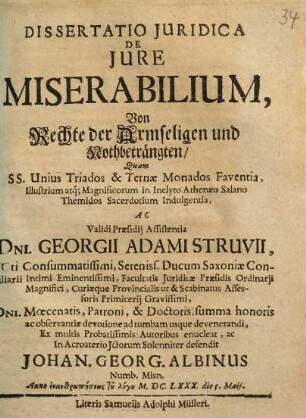 Dissertatio Iuridica De Iure Miserabilium : = Von Rechte der Armseligen und Nothbeträngten