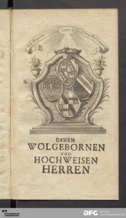 Denen Wolgebornen Vnd Hochweisen Herren