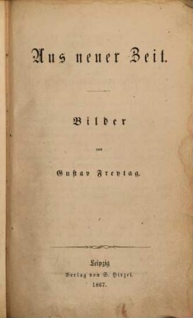 Bilder aus der deutschen Vergangenheit : Herausgegeben von Gustav Freytag, 4. Aus neuer Zeit : (1700 - 1848)
