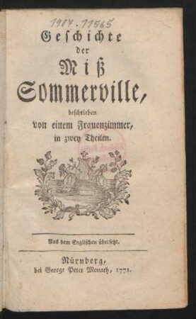 Geschichte der Miβ Sommerville : beschrieben von einem Frauenzimmer, in zwey Theilen. Aus dem Englischen übersetzt