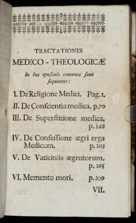 Tractationes Medico-Theologicæ In hoc opusculo contentæ sunt sequentes: