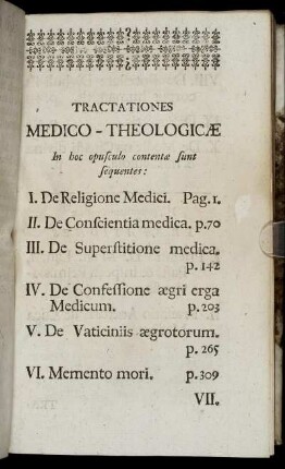 Tractationes Medico-Theologicæ In hoc opusculo contentæ sunt sequentes: