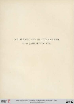 Die spanischen Bildwerke des 16.-18. Jahrhunderts (Nr. 448-466)