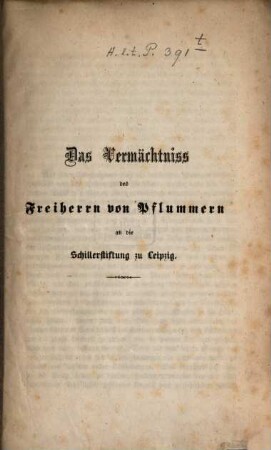 Das Vermächtniss des Freiherrn von Pflummern an die Schillerstiftung zu Leipzig