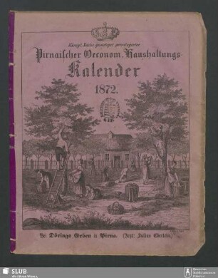 1872: Königl.-Sächs. gnädigst privilegirter Pirnaischer oeconom. Haushaltungs-Kalender