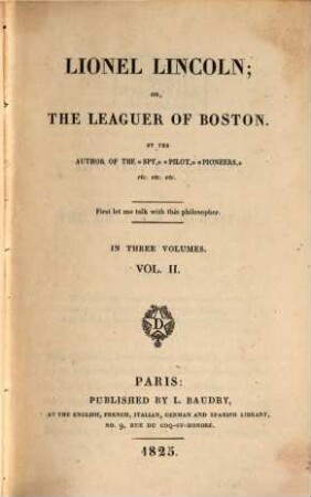 Lionel Lincoln, or, the leaguer of Boston : in three volumes. 2