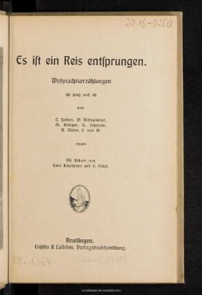 Es ist ein Reis entsprungen : Weihnachtserzählungen für jung und alt