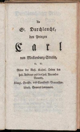 An Se. Durchlaucht, den Prinzen Carl von Mecklenburg-Strelitz, etc. etc.