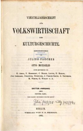 Vierteljahrschrift für Volkswirtschaft, Politik und Kulturgeschichte. 3,3 = Bd. 11. 1865