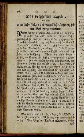 Das dreyzehnte Kapitel, darinnen ordentliche Folgen und vergebliche Hofnung seiner Befreyung enthalten.