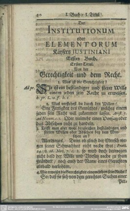Der Institutionum oder Elementorum Käysers Justiniani Erstes Buch