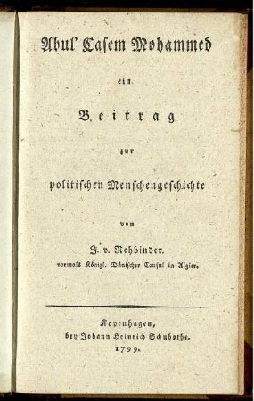 Abul' Casem Mohammed : Ein Beitrag zur politischen Menschengeschichte