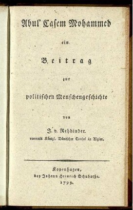 Abul' Casem Mohammed : Ein Beitrag zur politischen Menschengeschichte