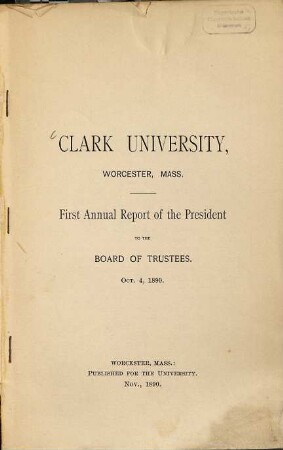 Annual report of the President to the Board of Trustees. 1. 1890, 4. Okt.