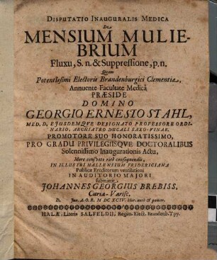 Disp. inaug. med. de mensium muliebrium fluxu, s. n. et suppressione, p.n.