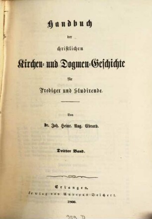 Handbuch der christlichen Kirchen- und Dogmen-Geschichte : für Prediger und Studirende, 3