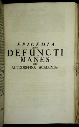 Epicedia Qvibvs Defuncti Manes colit Altdorffina Academia