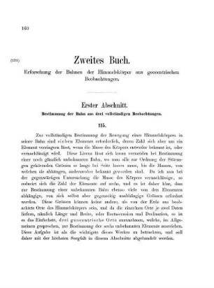 Erster Abschnitt. Bestimmung der Bahn aus drei vollständigen Beobachtungen.
