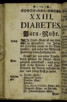 XXIII. Diabetes. Harn-Ruhr. - XXIV. Lienteria. Magen-Ruhr. - XXV. Icterus flavus. Gelb-Sucht.