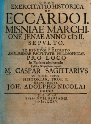 Exercitatio historica de Eccardo I., Misniae marchione, Jenae anno MII. sepulto