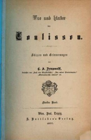Vor und hinter den Coulissen : Skizzen und Erinnerungen von C. A. Dempwolff. 5