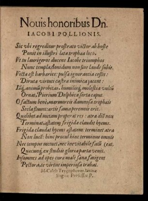 Novis honoribus Dn. Iacobi Pollionis.