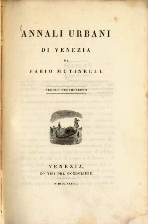 Annali urbani di Venezia : Secolo decimosesto