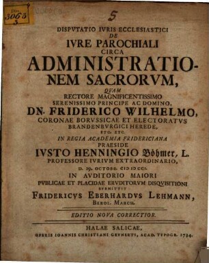 Dispvtatio Ivris Ecclesiastici De Ivre Parochiali Circa Administrationem Sacrorvm