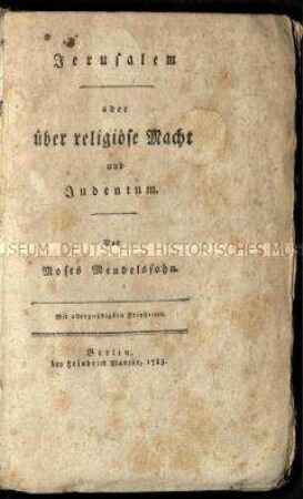 Jerusalem oder über religiöse Macht und Judentum von Moses Mendelssohn